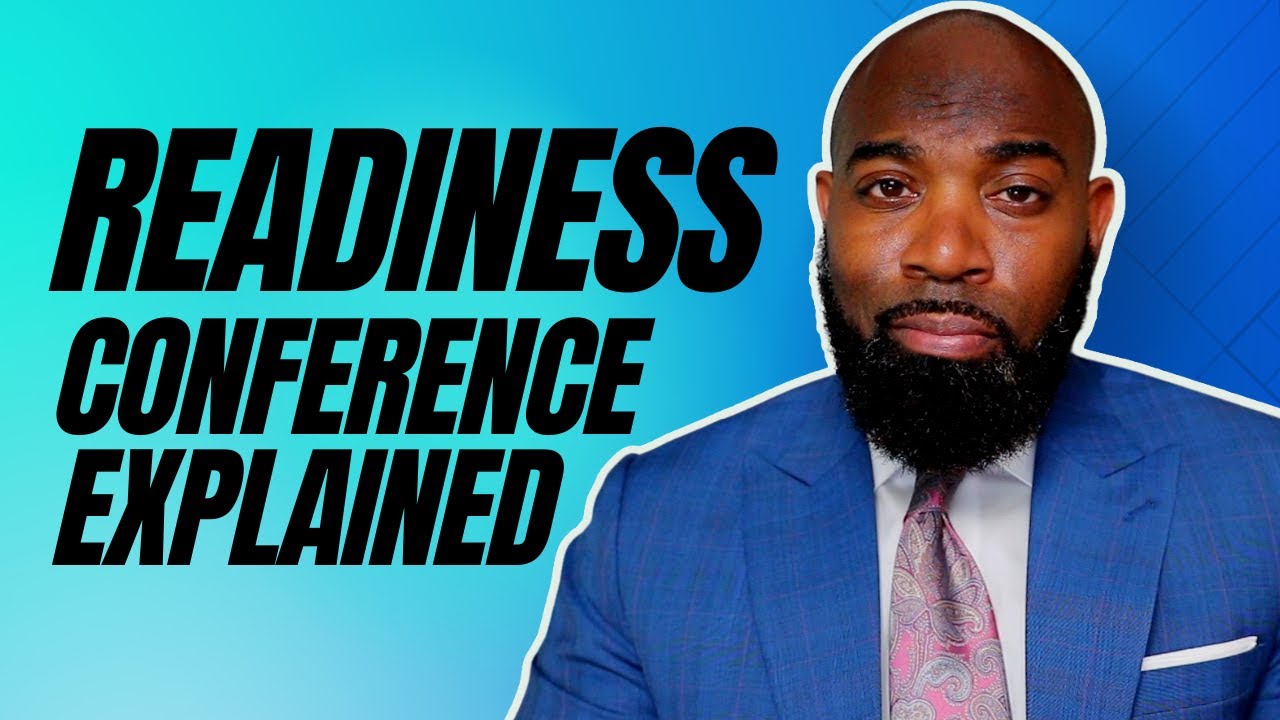 Criminal Defense Attorney Explains What A Readiness Conference Is