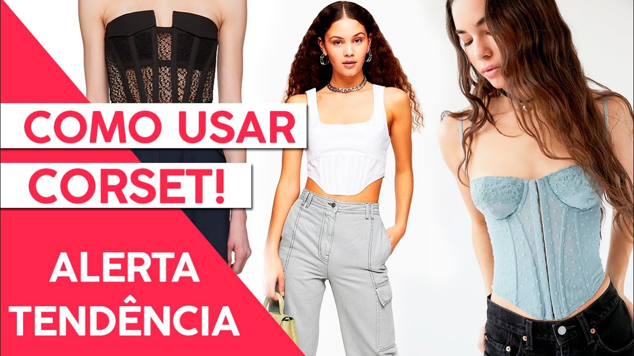 COMO USAR CORSET NOS LOOKS - TENDÊNCIAS 2020! - Adriana Alfaro - Fashion Frisson
