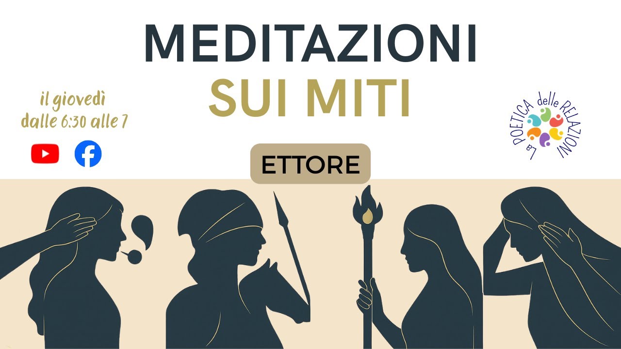 MEDITAZIONE sul mito di: ETTORE