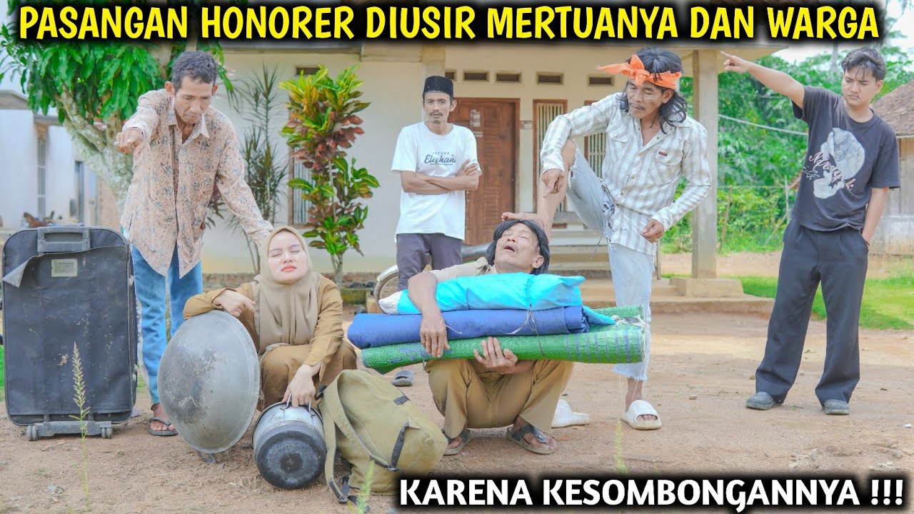 PASANGAN HONORER DIUSIR MERTUA & WARGA KARENA KESOMBONGANYA !!! FILM INSPIRATIF