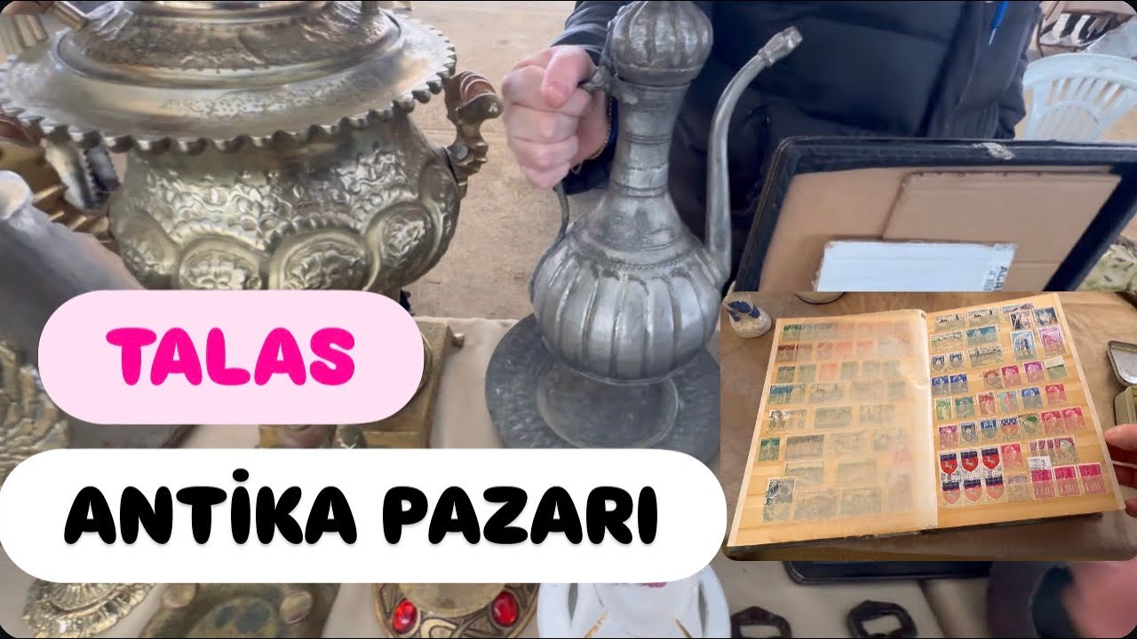 TALAS ANTİKA PAZARI / MART 2026 