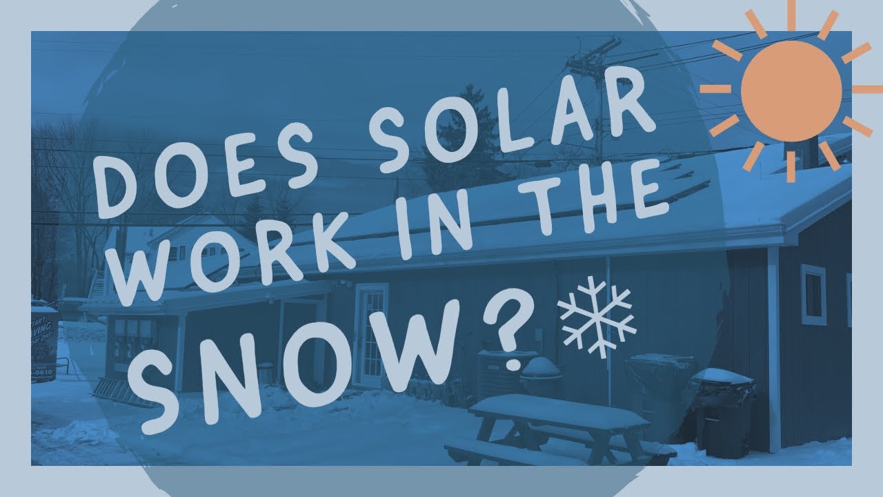 ❄︎ Does Solar Work In The Snow??