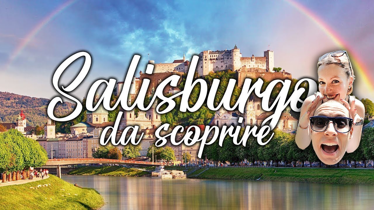 COSA FARE E COSA VEDERE A SALISBURGO 🇦🇹 Un weekend nella perla d'Europa!