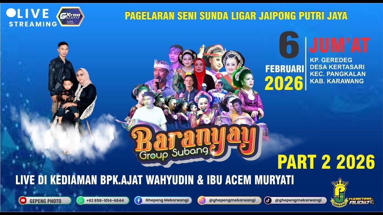 🛑 LIVE  BARANYAY SUBANG ll HJT AJAT WAHYUDIN &  ACEM MURYATI KERTASARI - KARAWANG 06 - 02 - 2026
