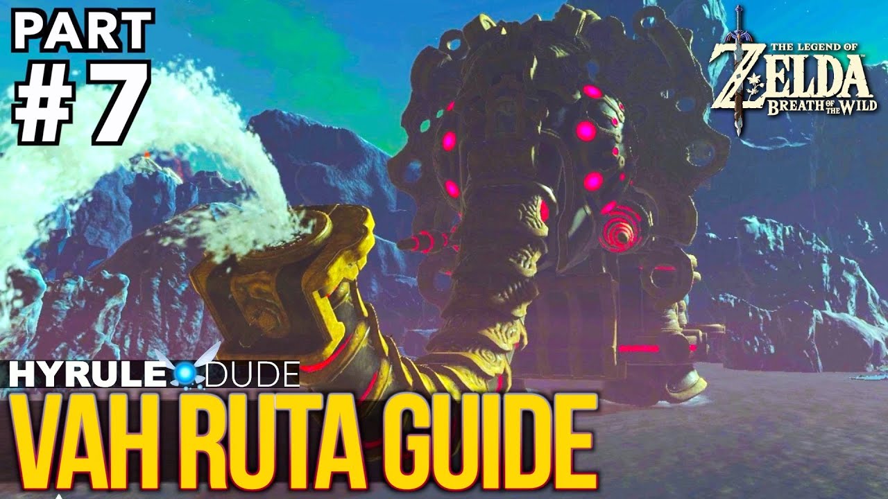 Zelda: Breath of the Wild — Прохождение игры Vah Ruta Divine Beast — Часть 7