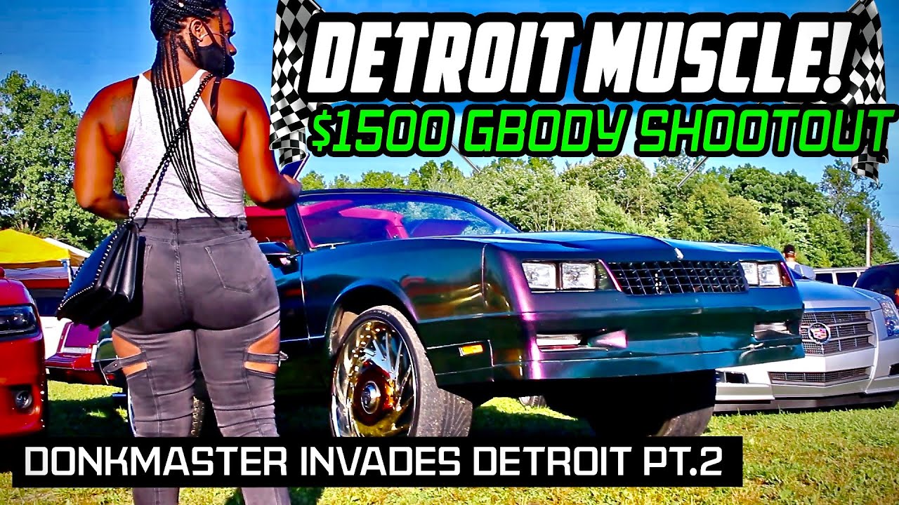 DONKMASTER VS DETROIT PT.2 - Battle of the States 3 Gbody Shootout & Car Show