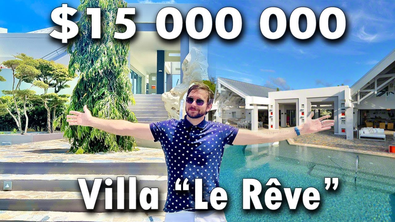 Je visite une villa de 15 000 000 USD!!! Le Rêve à Saint-Martin