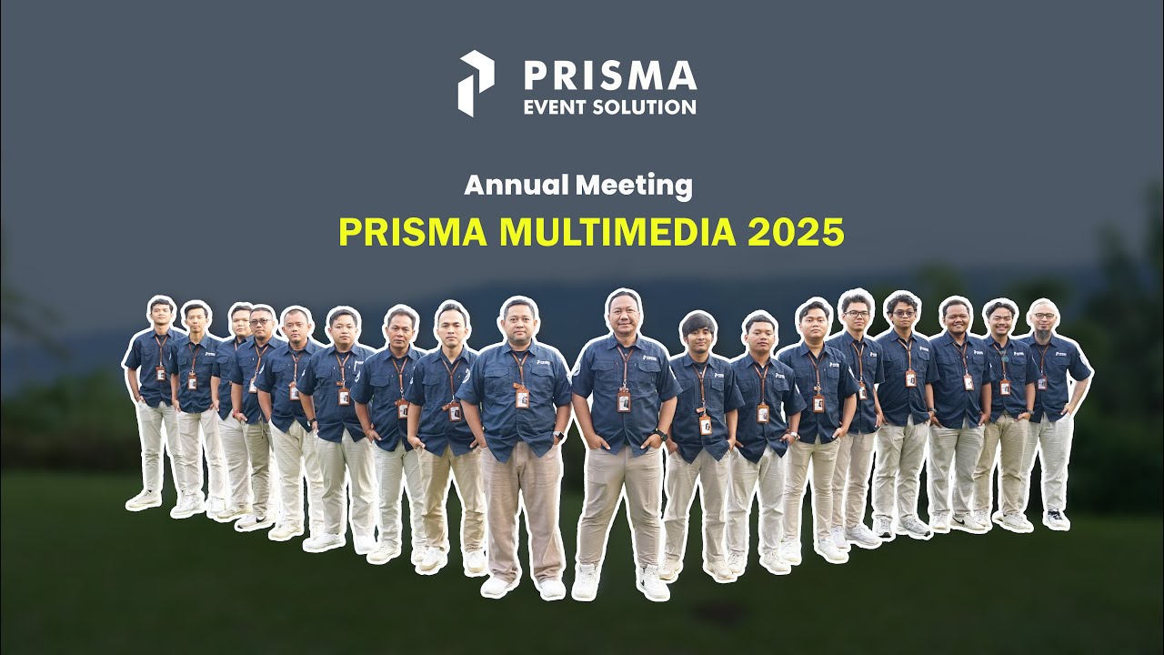 Annual Meeting PT Prisma Multimedia Solusi 2025
