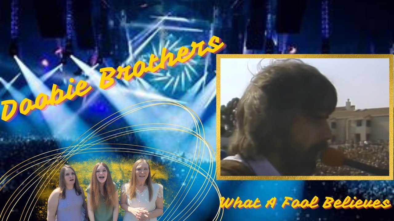 First Time Seeing | The Doobie Brothers | What A Fool Believes | 3 Generation Reaction