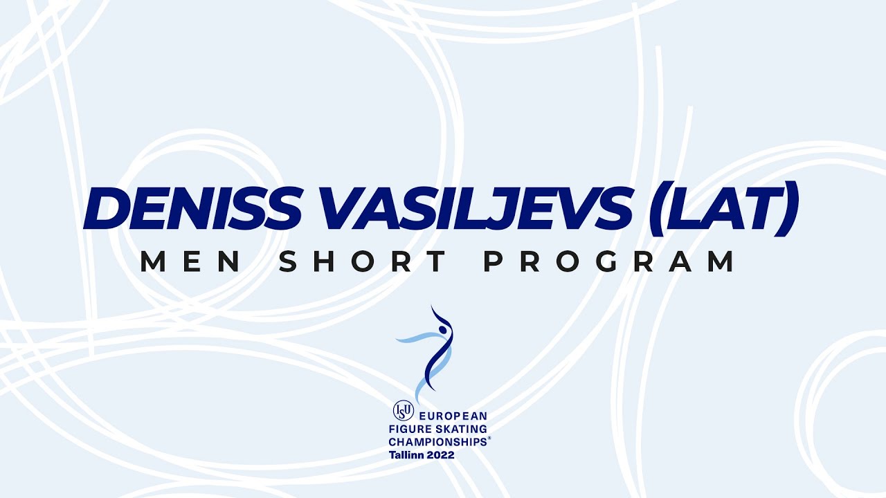 Deniss Vasiljevs (LAT) | Men SP | ISU European FS Championships 2022 | Tallinn | #EuroFigure