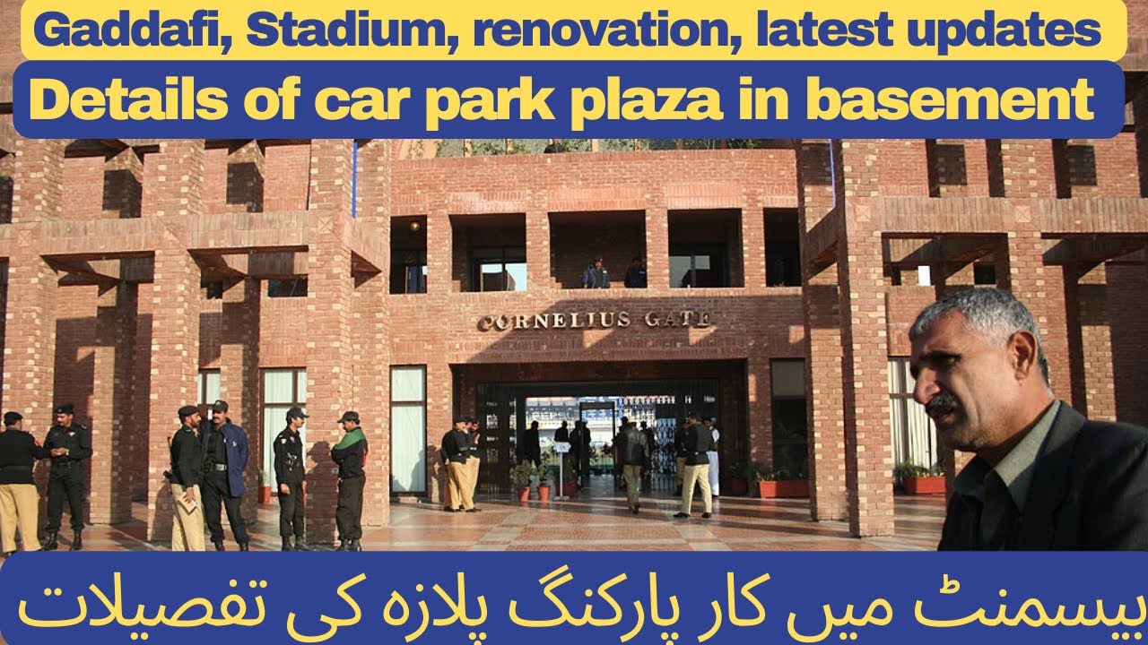 Qaddafi Stadium Renovation || basement car park plaza details revealed