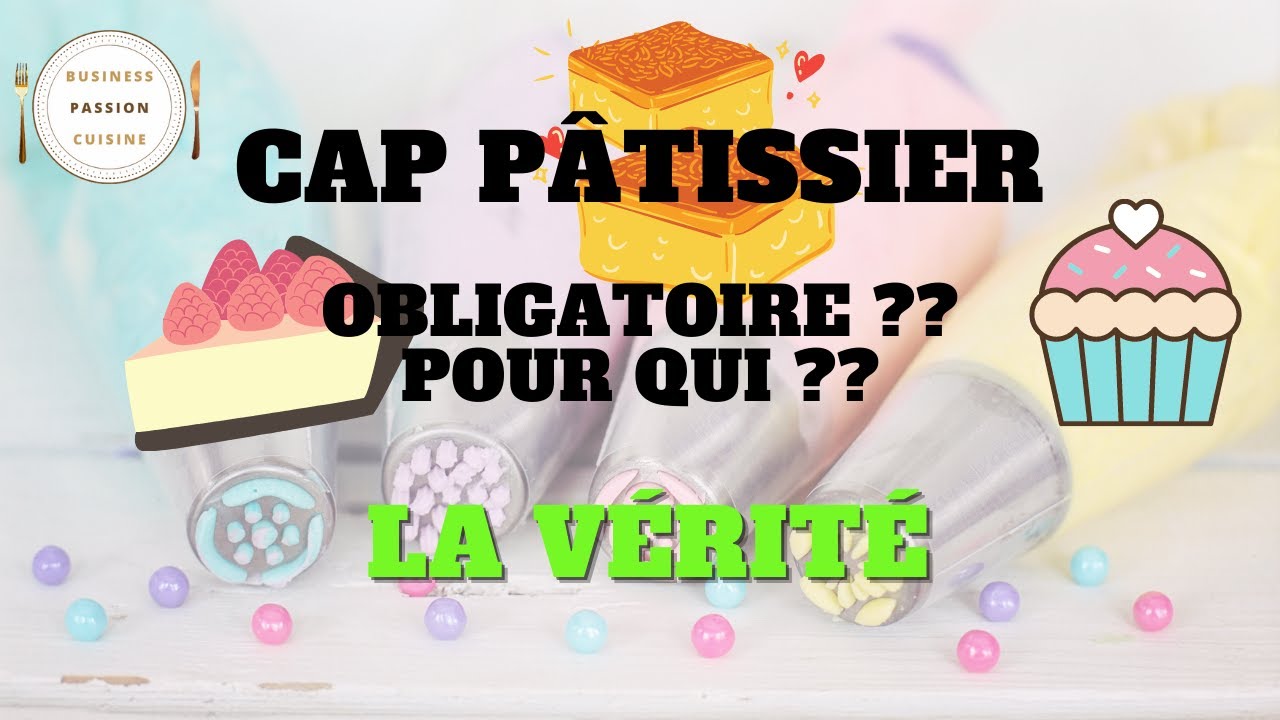 LE CAP PÂTISSIER EST-IL OBLIGATOIRE POUR SE LANCER DE CHEZ SOI ?