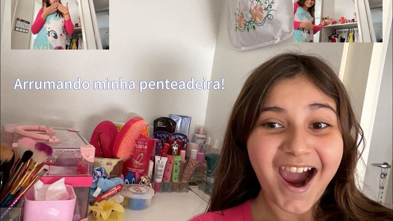 Arrumando minha penteadeira!