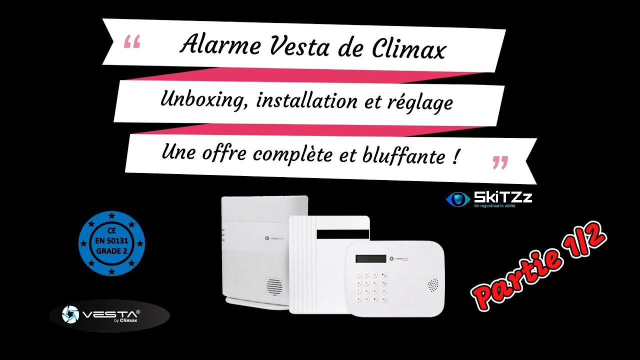 alarme vesta climax : la sécurité totale pour votre maison