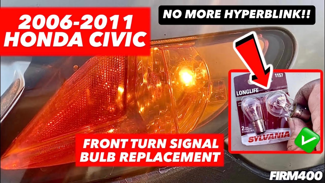 2006-2011 HONDA CIVIC FRONT TURN SIGNAL BULB REPLACEMENT - SYLVANIA 1157 BULB