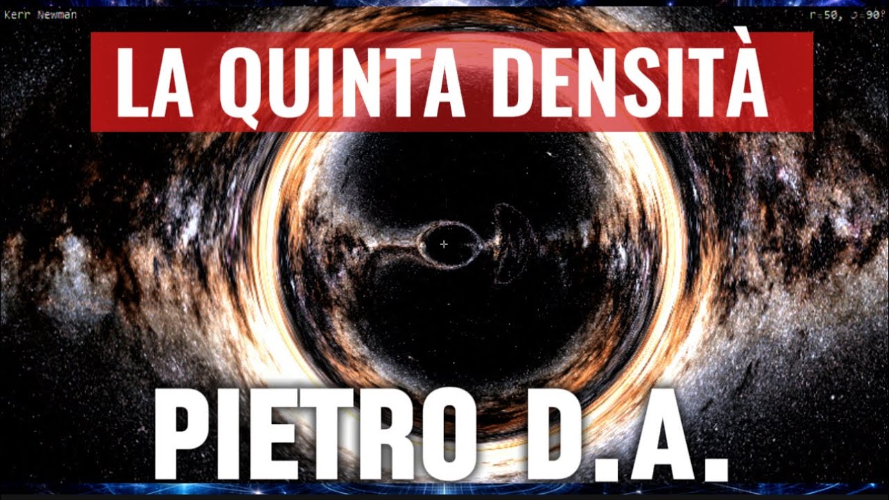 CHIARIMENTI SULLA QUINTA DENSITÀ | PIETRO D.A.