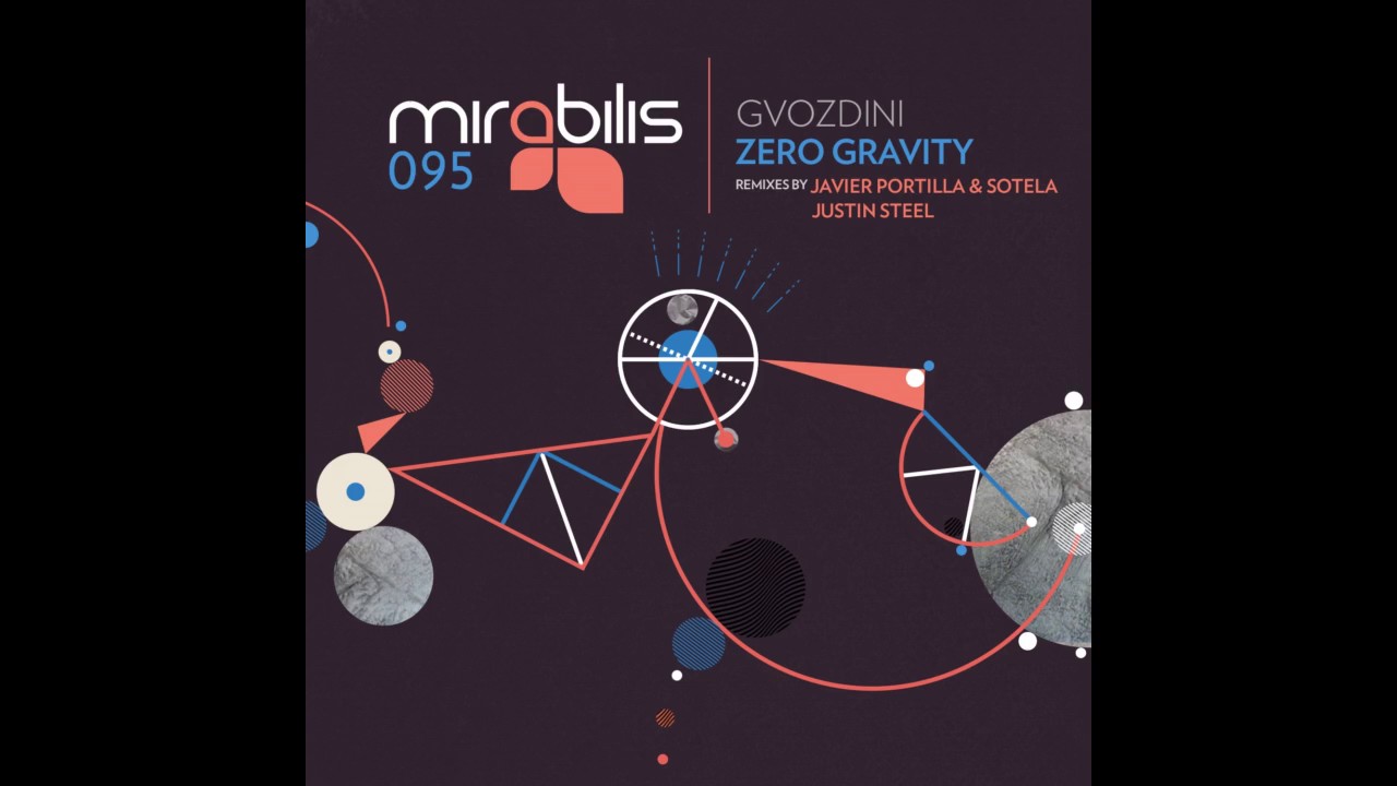 Gvozdini - Zero Gravity (Original Mix)