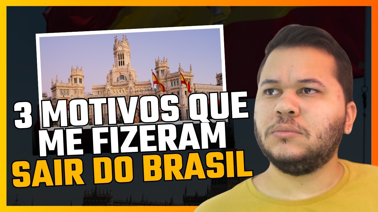 Os Motivos Que Me Fizeram Sair do Brasil (E Você Também Deveria)