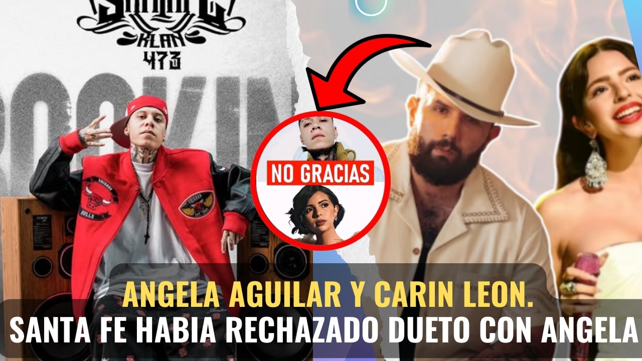 ¿ANGELA AGUILAR CON NUEVA COLABORACION CON? |  ¿SANTA fe KLAN había RECHAZADO A ANGELA AGUILAR?😱💥