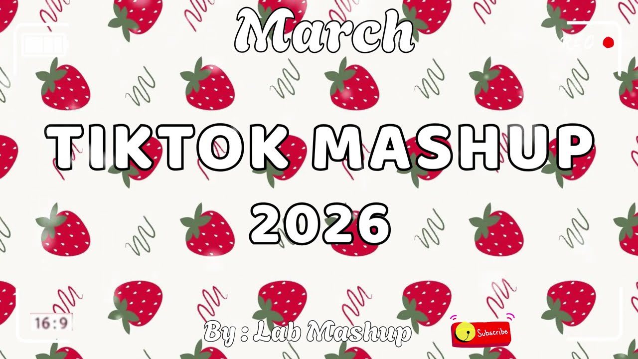 Tiktok Mashup March 💚💚2026💚💚(Not Clean)