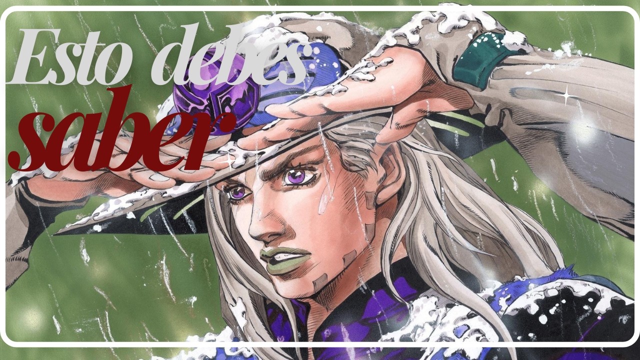 LO QUE DEBERIAS SABER ANTES DE QUE LLEGUE STEEL BALL RUN