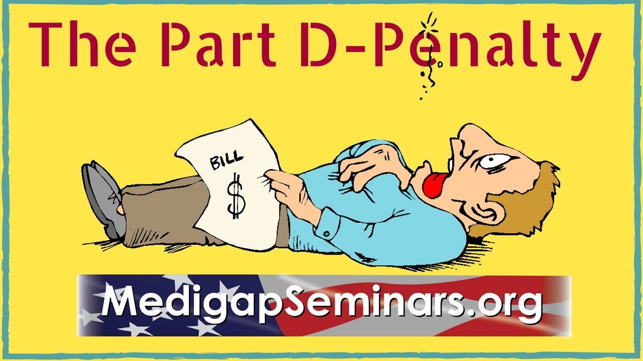 Medicare Part D Penalty (What They Aren't Telling You)