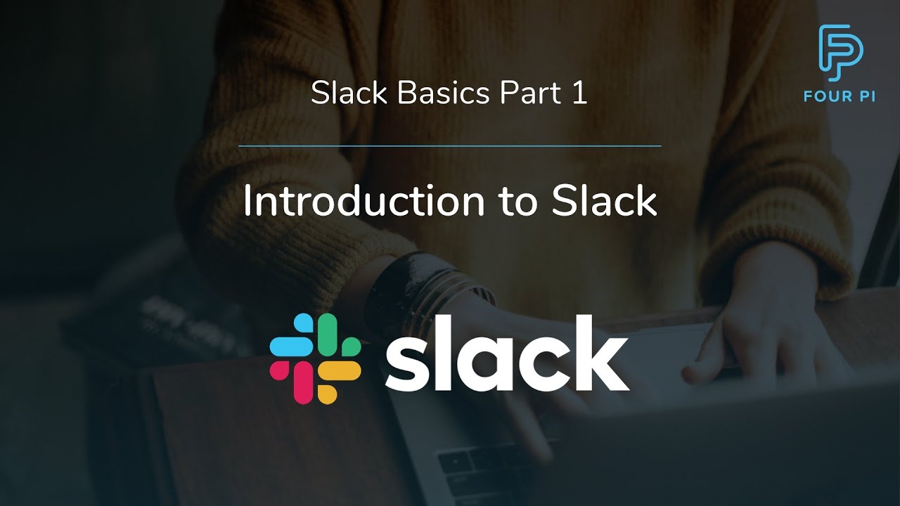 Slack Basics Part 1 - Introduction to Slack