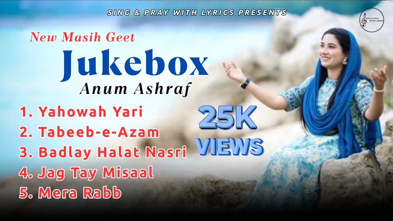 Anum Ashraf New Geet Jukebox | Masih Geet | Gospel Jukebox 2026