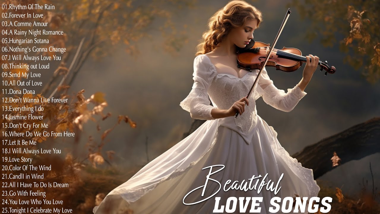 Romantic Violin Music  -  The Best Violin Melodies For Your Most Romantic Moments