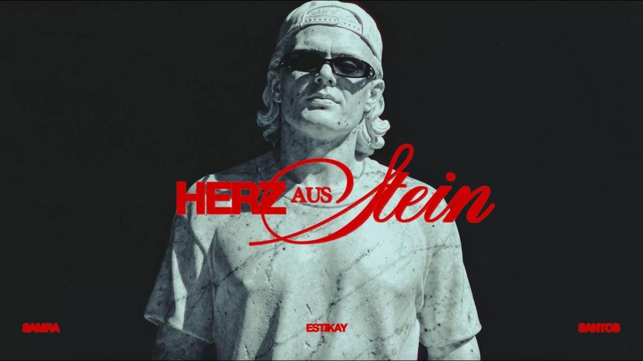 Estikay feat. Samra x SANTOS - Herz aus Stein (prod. by Don Alfonso)