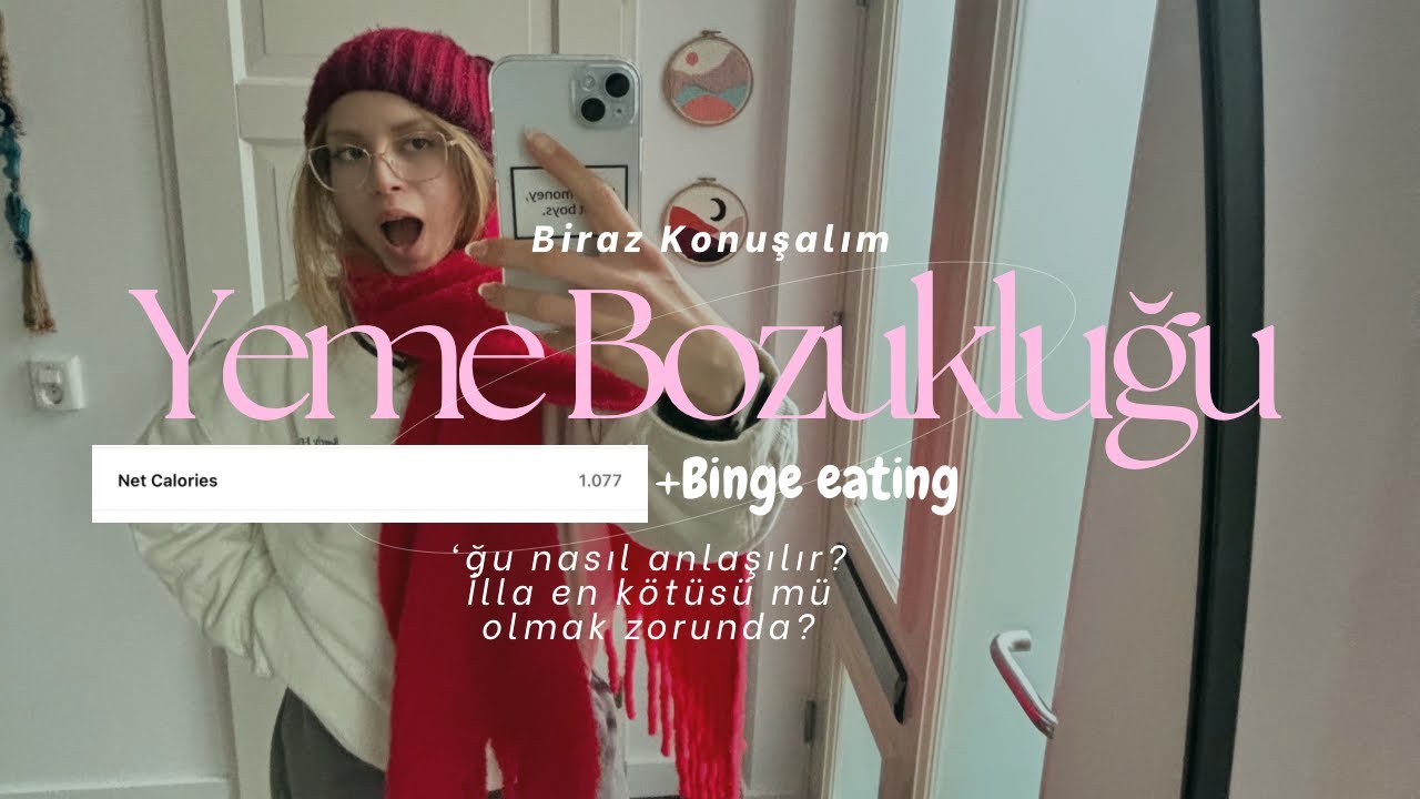 Yeme Bozukluğu Nasıl Fark Edilir? | Binge Eating + Kilo Verme Süreci ⏳