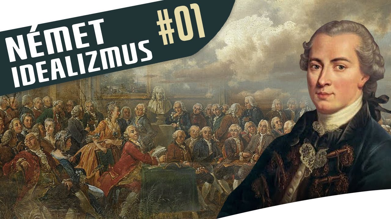 N&eacute;met idealizmus (1. r&eacute;sz)