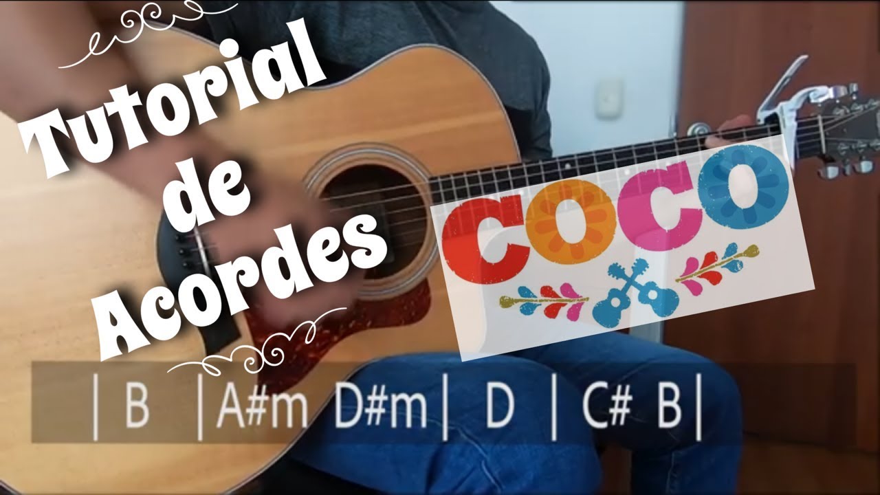 RECUERDAME - COCO Tutorial de acordes  (usando el capo)