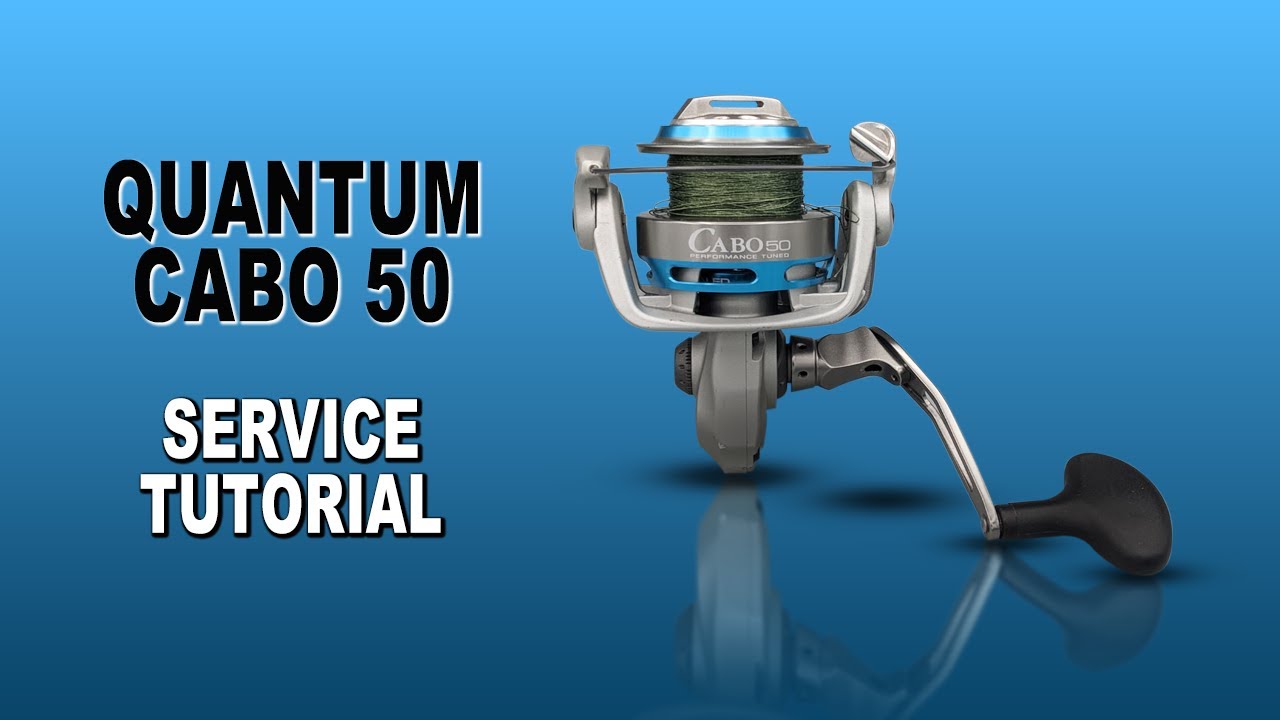 How To take apart, service and reassemble Steve's Quantum Cabo - Fishing Rel Repair