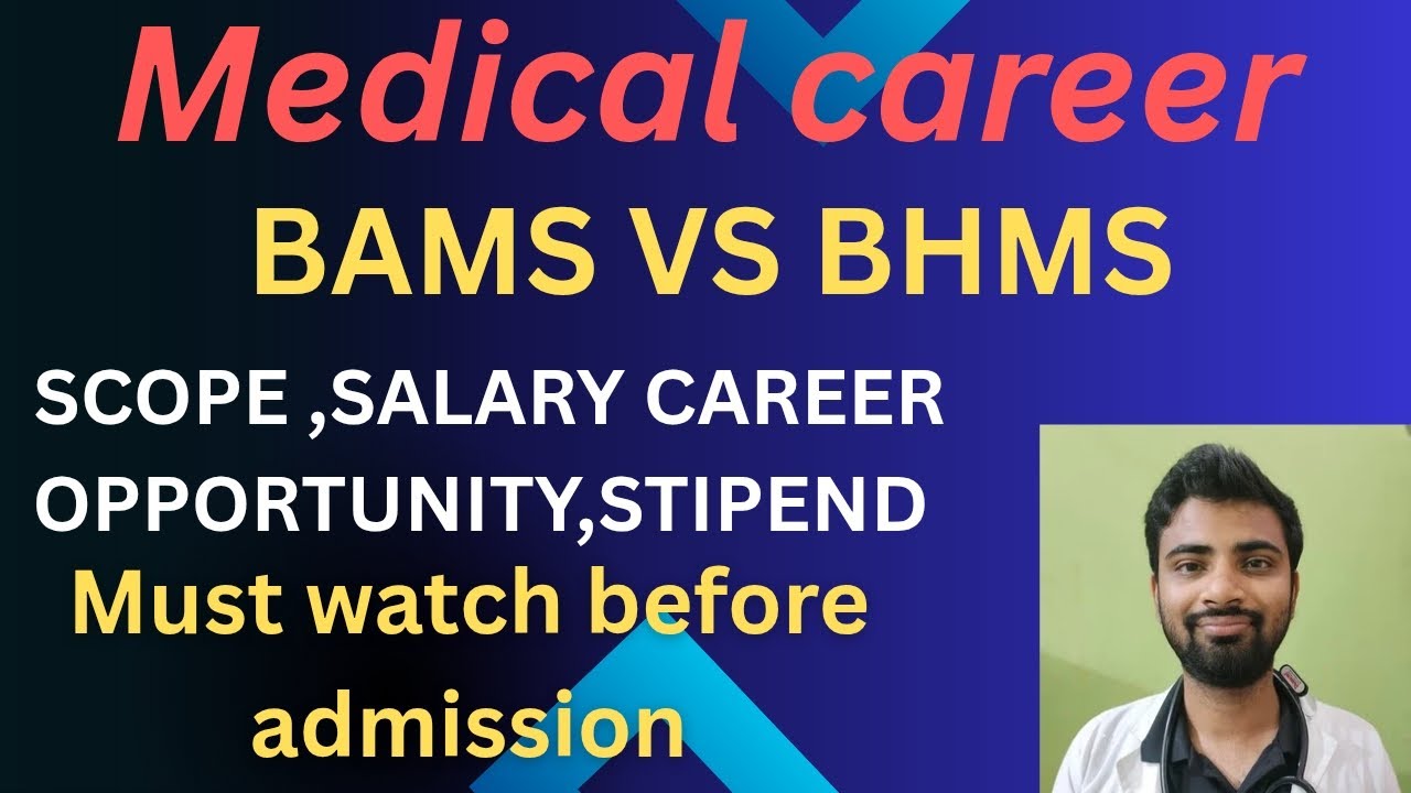 BAMS vs BHMS – Which is Better? Scope, Career, Salary & Future 2025-26