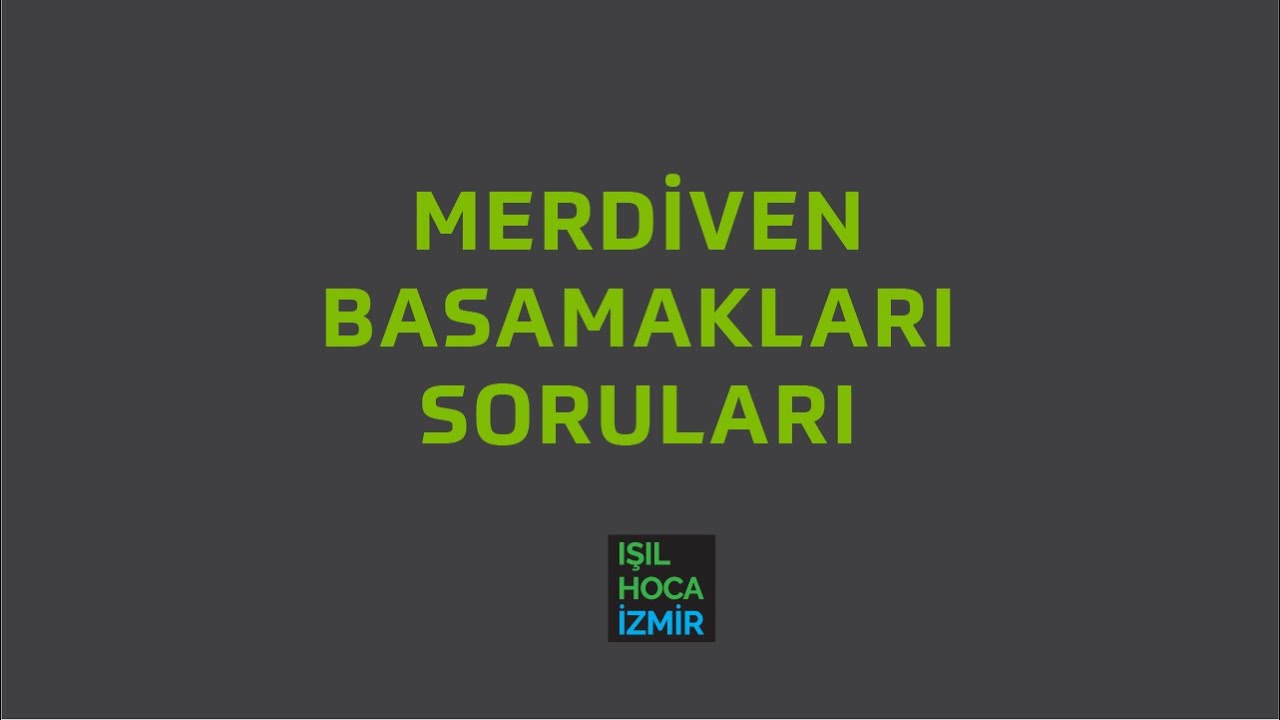 Merdiven Basamak soruları dgs-ales-tyt-kpss