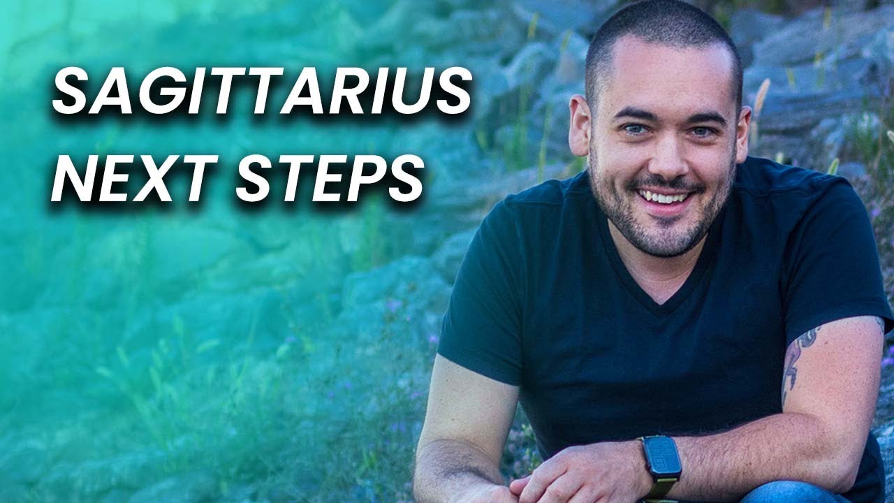 Sagittarius You Cant Imagine How Amazing This Will Be! Next Steps Bonus