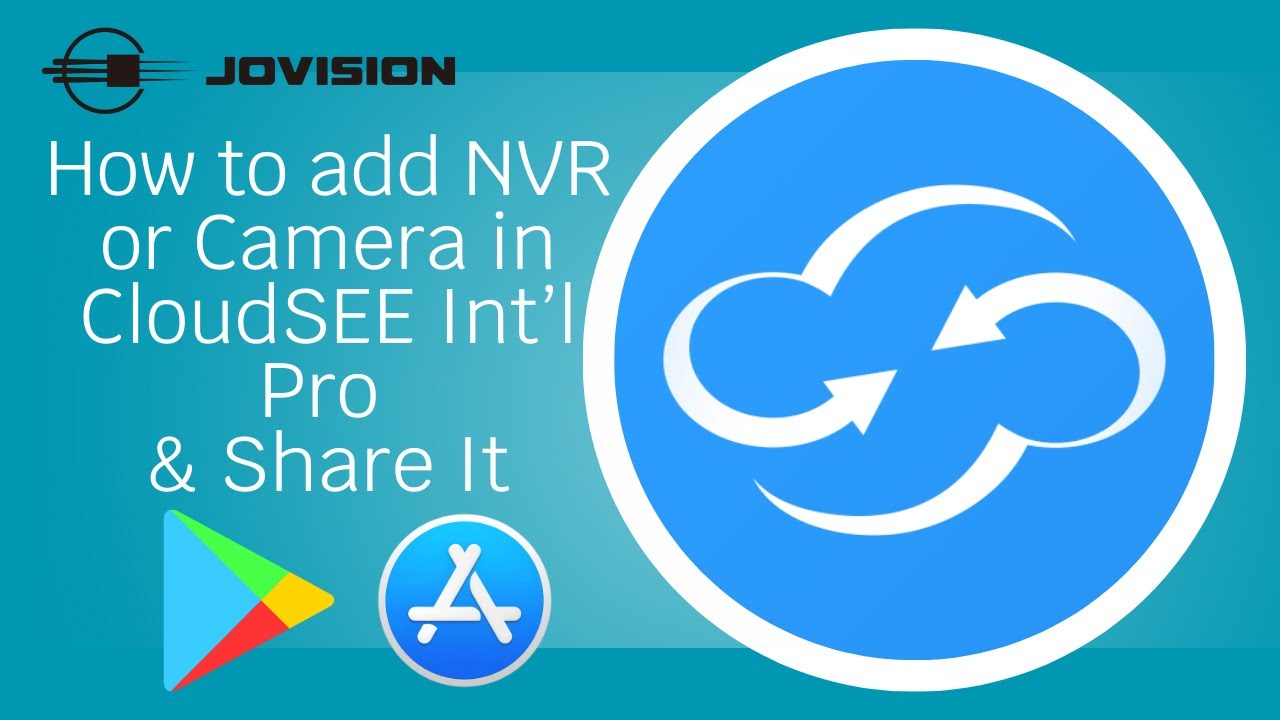 How to use CloudSEE Int'l Pro and How to add camera or NVR or XVR on it.
