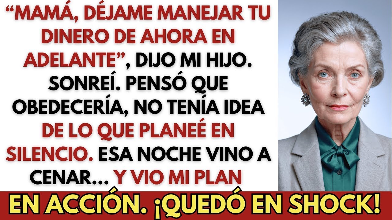 Mi hijo intent&oacute; controlar mi dinero. Hasta que mi plan silencioso le dio la vuelta&hellip;