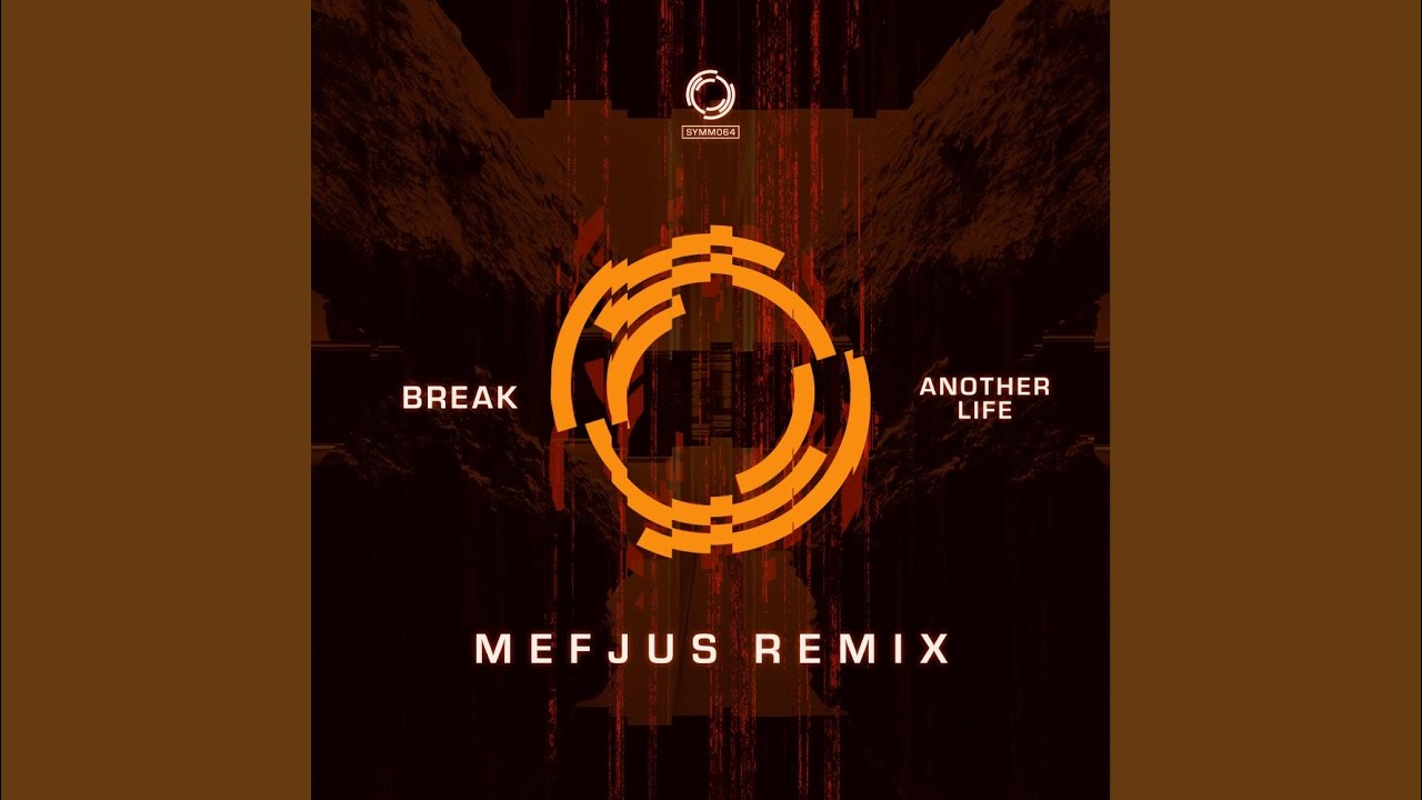 Another Life (Mefjus Remix)