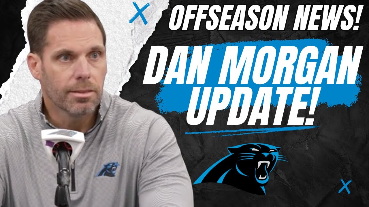 Dan Morgan Discuss Carolina Panthers Offseason & DRAFT NEEDS!