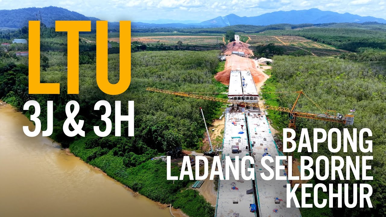 LTU/CSR Seksyen 3J & 3H: Bapong - Seberang Jelai - Ladang Selborne - Kechur (September 2025)