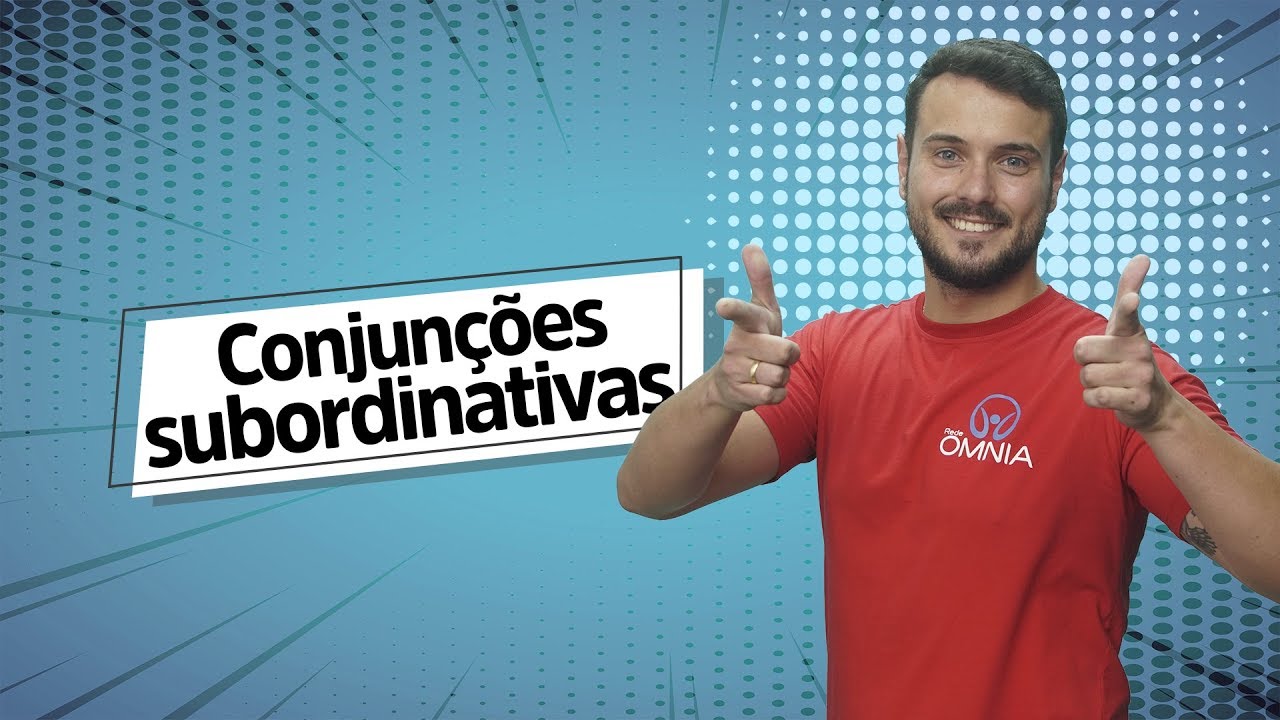 Conjunções Subordinativas - Brasil Escola