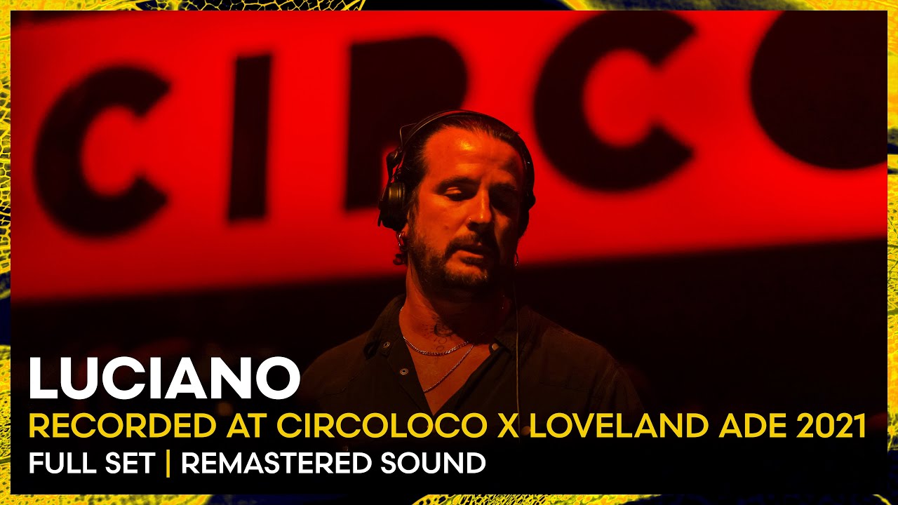 LUCIANO at Circoloco x Loveland ADE 2021 | Loveland Legacy Series