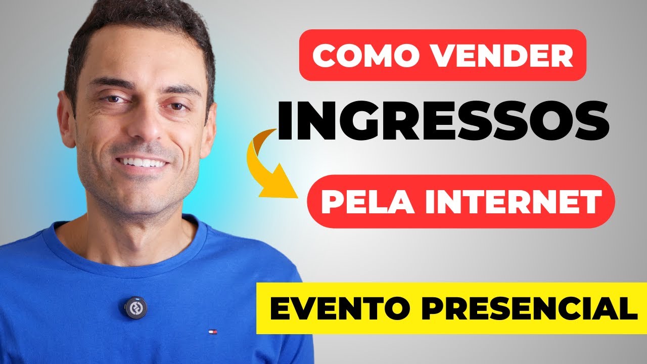 Ingresso Online Para Evento Presencial: Saiba Como Vender!
