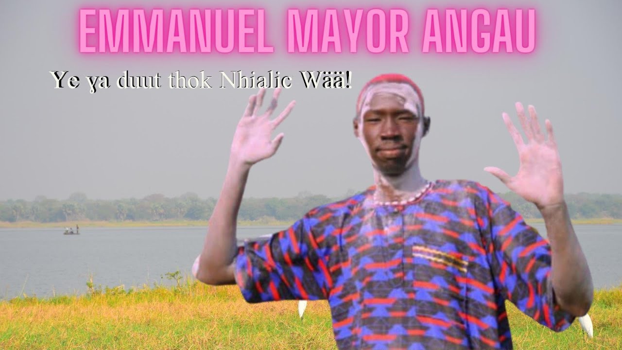 Ye ɣa duut Nhialic Wää by Emmanuel Mayor Angau