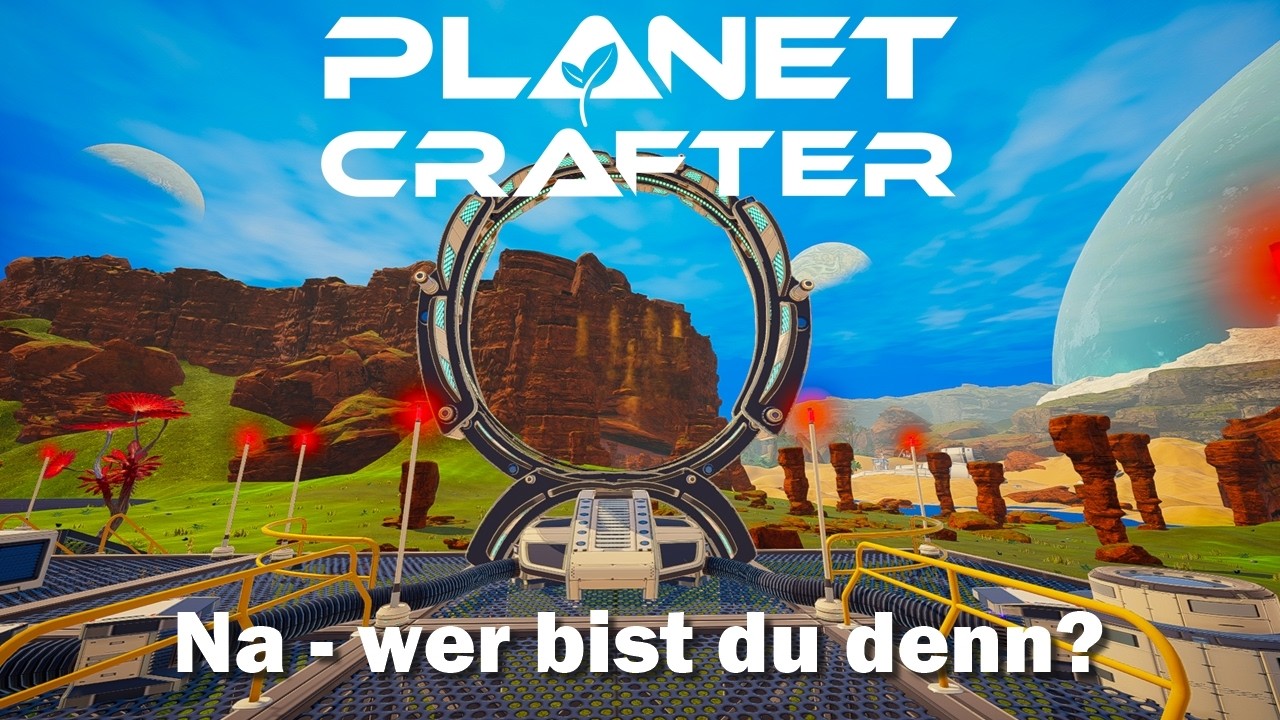 Planet Crafter #18 – Eröffnen sich bald neue Möglichkeiten?  | 4K 60 FPS