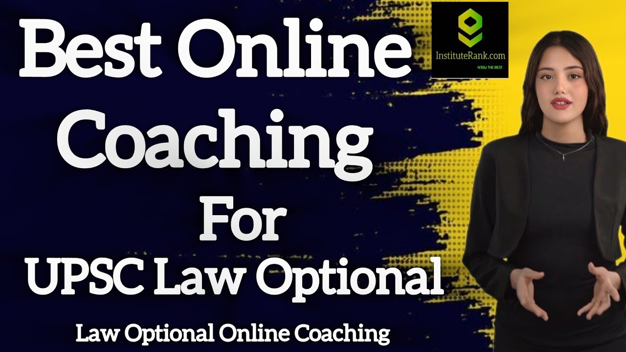 Best Online Coaching for UPSC Law Optional | Top Online Law Optional IAS Coaching