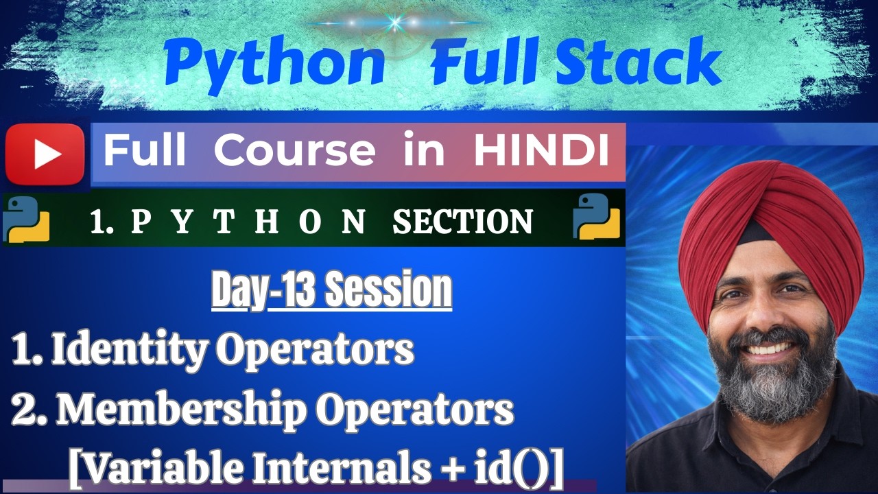 Python Identity & Membership Operators 🔥 | is vs == | in Operator | Day 13 Python Full Course