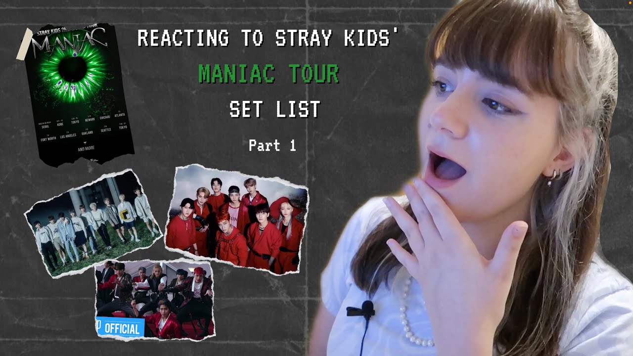 reacting to stray kids’ maniac 2022 tour set list - part 1 (thunderous, district 9, back door…)